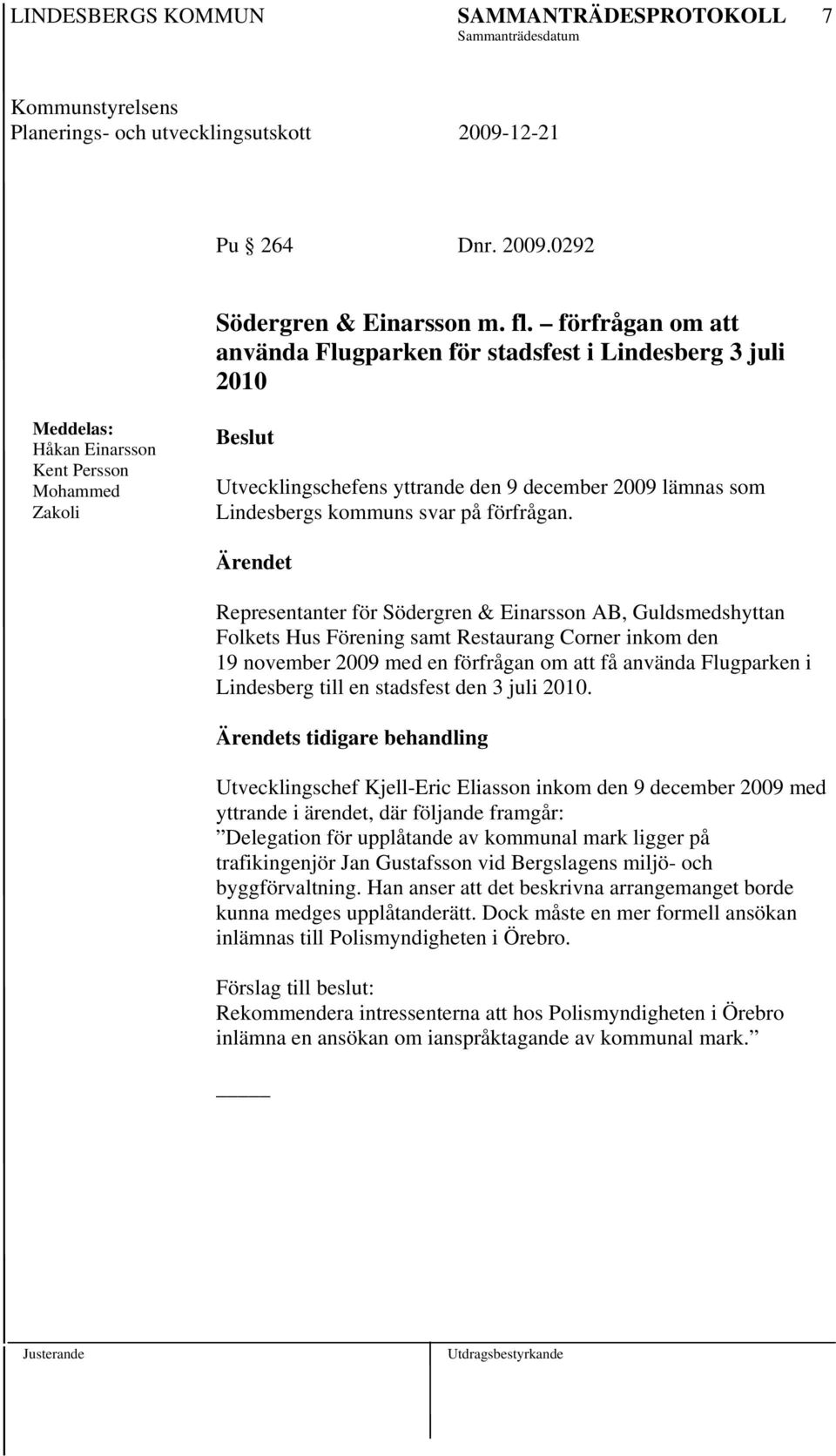 Lindesbergs kommuns svar på förfrågan.