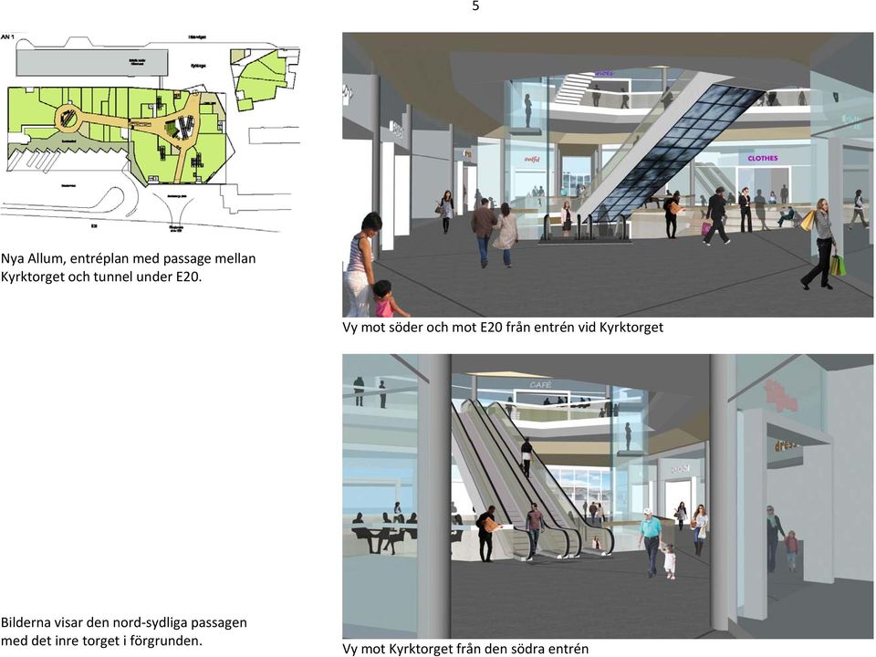 Vy mot söder och mot E20 från entrén vid Kyrktorget Bilderna