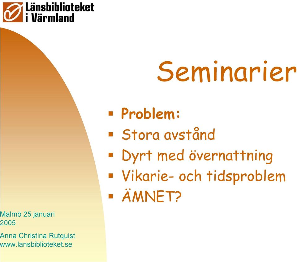 med övernattning