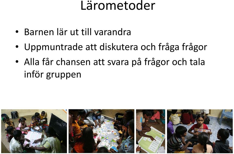 och fråga frågor Alla får chansen