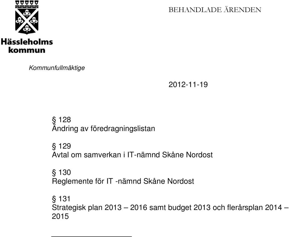 Reglemente för IT -nämnd Skåne Nordost 131