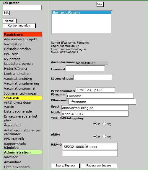 När sökt person visas i rutan under Sök-knappen klickar man på namnet för att visa personens användaruppgifter.