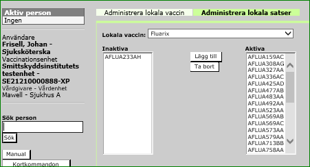 8.2 Administrera lokala satser På samma sätt som för Administrera lokala vaccin kan man välja vilka satsnummer som ska visas i vyerna där registrering av vaccinationer utförs.