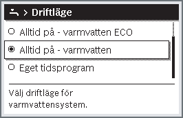 30 Avancerade funktioner Följande tabell visar hur du anpassar inställningarna för varmvattenberedning.