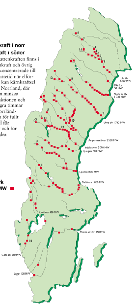 Vattenkraft i Sverige Norrlandsälvar utbyggda Luleälven störst 4350 MW Vidare utbyggnad knappt möjlig Basen i elförsörjningen Dominerade före kärnkraften Idag ca 40%