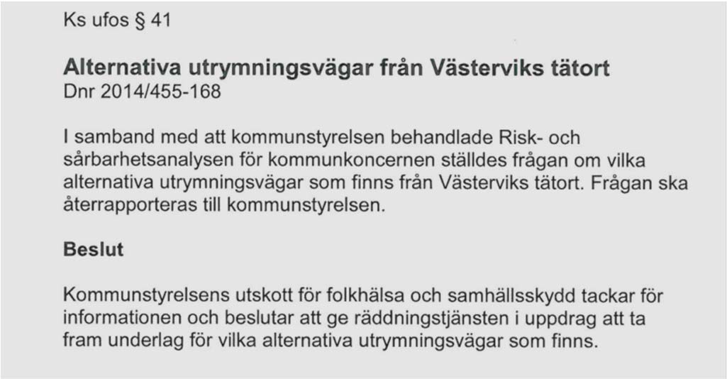 Verksamhetsansvarig Förebyggande Jakob Dahlquist 0490-25 57 86 Jakob.dahlquist@vastervik.