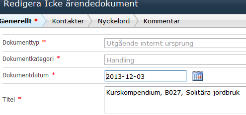 Filtrera Du kan filtrera på Alla, Registrerat/diariefört eller visa dokument under arbete VII.