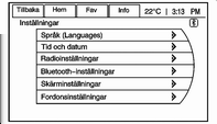 Instrument och reglage 83 Välja ett menyalternativ Peka på något av de tillgängliga menyalternativen på pekskärmen för att välja alternativet. En bockmarkering visar vilket alternativ som har valts.