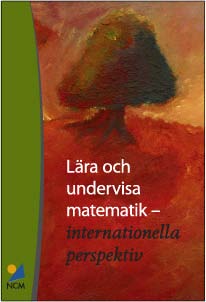 Alistair McIntosh Professor emeritus, University of Tasmania Australien Nya vägar i räkneundervisningen Lära och undervisa matematik internationella perspektiv (2006) Mental