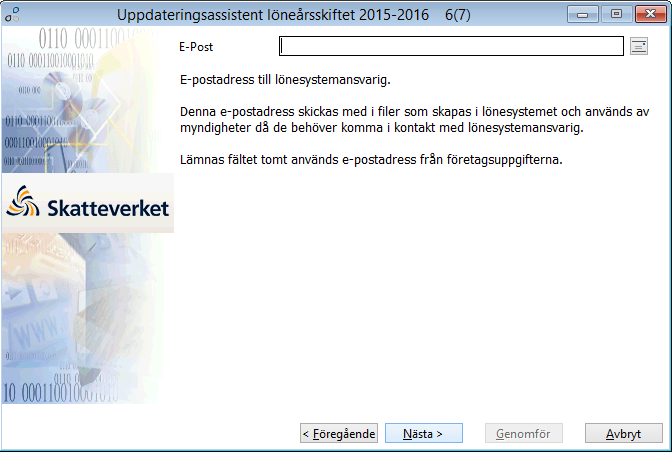 6. Ange kontaktpersonens e-postadress Klicka Nästa 7.