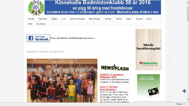 8:11 Hemsidan Hemsidan är en viktig källa för att informera medlemmar och andra intresserade om föreningens verksamhet.