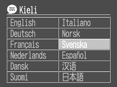 5 Välj ett språk med knapparna,, eller och tryck sedan på SET-knappen. 6 Tryck på knappen MENU. Skärmen Fotografering eller Uppspelning visas igen.