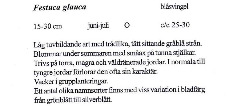 Det var en omfattande databas som var enkel och lätt att använda tack vare flikfunktionen. Det var bra att informationen om växterna kunde sökas utifrån flera olika aspekter.