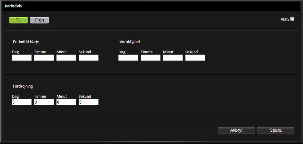 Periodisk Denna typ används när du vill att något ska upprepas en given period. 1. Välj om regeln ska aktivera (Till) eller inaktivera (Från) objekt. 2.
