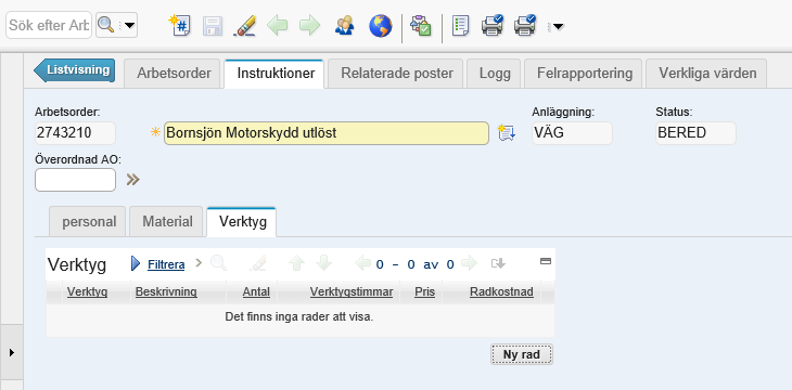 RUTINBESKRIVNING MAXIMO 25 (76) Rutinbeskrivning Verktygsbudgetering Rutinen används när planerat verktygsbehov för ett arbete ska registreras på en arbetsorder.