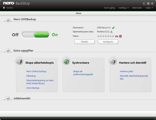 Om Nero LIVEBackup Nero LIVEBackup körs Du har aktiverat Nero LIVEBackup. Säkerhetskopieringskörningar utförs enligt angivet schema.