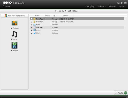 Säkerhetskopiera Media Library 7 Säkerhetskopiera Media Library Med Nero BackItUp kan du säkerhetskopiera innehållet för mediebiblioteket.