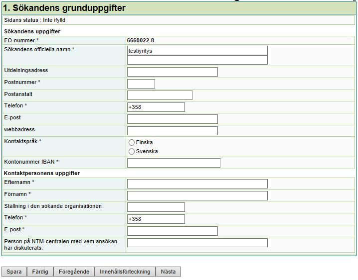 Basuppgifter om sökanden Bild 5: Sökandens grunduppgifter Basuppgifterna om sökanden utnyttjas för att identifiera sökanden och sökandens kontaktperson