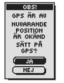 3 VARNINGAR GPS ALLMÄN INFORMATION 4 SATELLIT- KONTAKT TAPPAD FRAMME VID DESTINATION! KAN EJ GÖRA VÄGPUNKT SPÅRLOGG NÄSTAN FULL! SPÅRLOGG FULL! BATTERIER NÄSTAN SLUT! GPS ÄR AV!