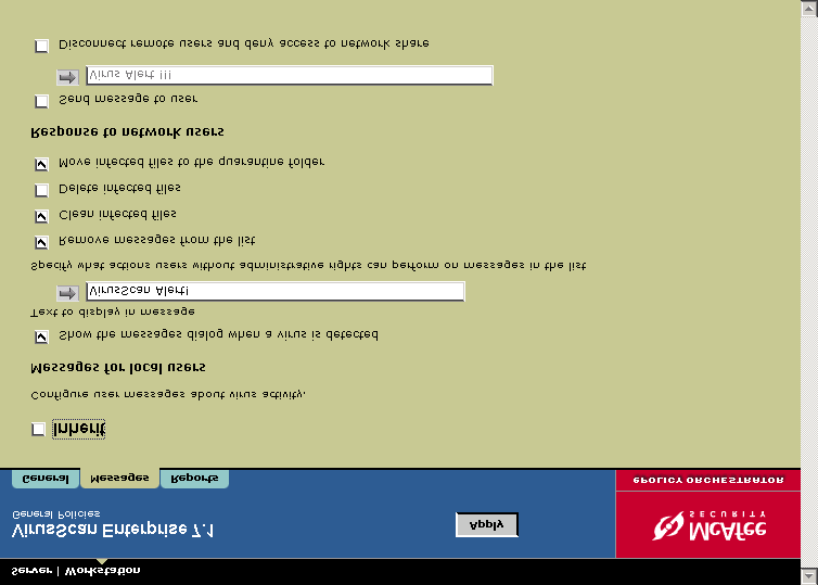 Konfigurera VirusScan Enterprise 1 Välj fliken Messages i det nedre informationsfönstret. Figur 2-7. General Policies (allmänna principer) fliken Messages (meddelanden) 2 Avmarkera Inherit (ärv).