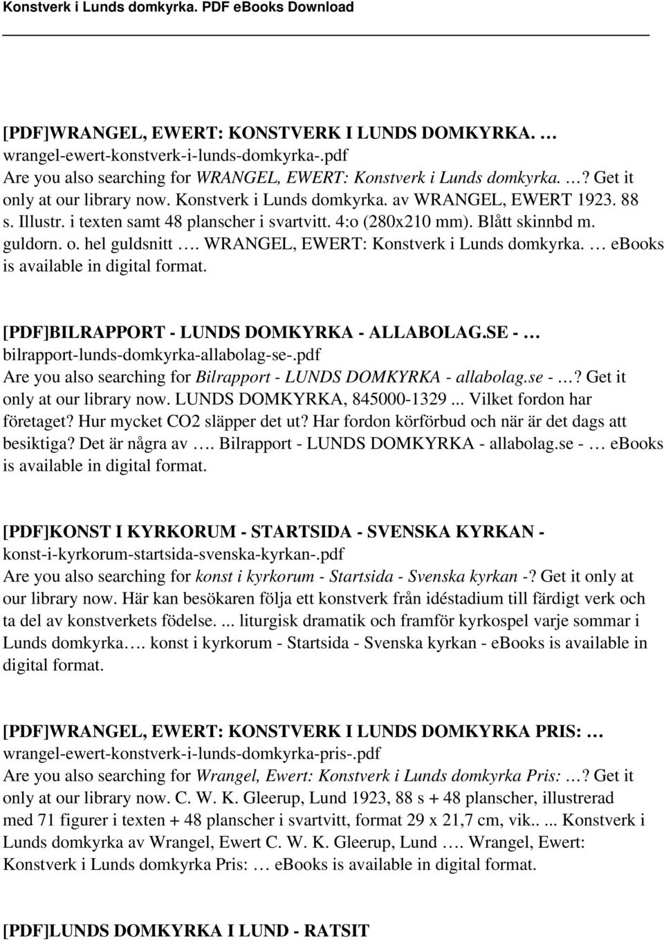 WRANGEL, EWERT: Konstverk i Lunds domkyrka. ebooks is available in digital [PDF]BILRAPPORT - LUNDS DOMKYRKA - ALLABOLAG.SE - bilrapport-lunds-domkyrka-allabolag-se-.