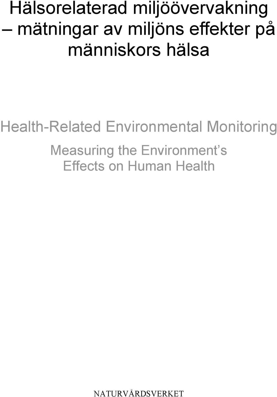 Health-Related Environmental Monitoring