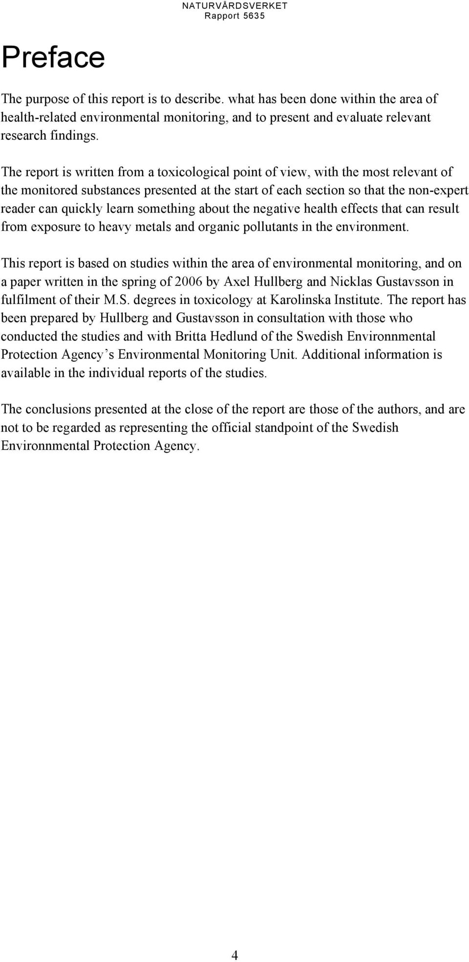 something about the negative health effects that can result from exposure to heavy metals and organic pollutants in the environment.