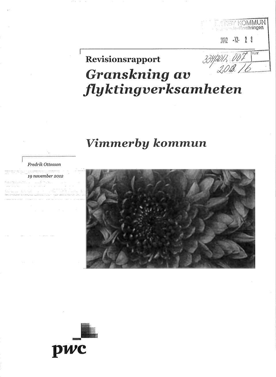 Revisionsrapport Granskning av fly