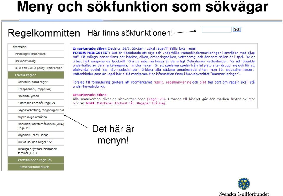 sökvägar Här finns