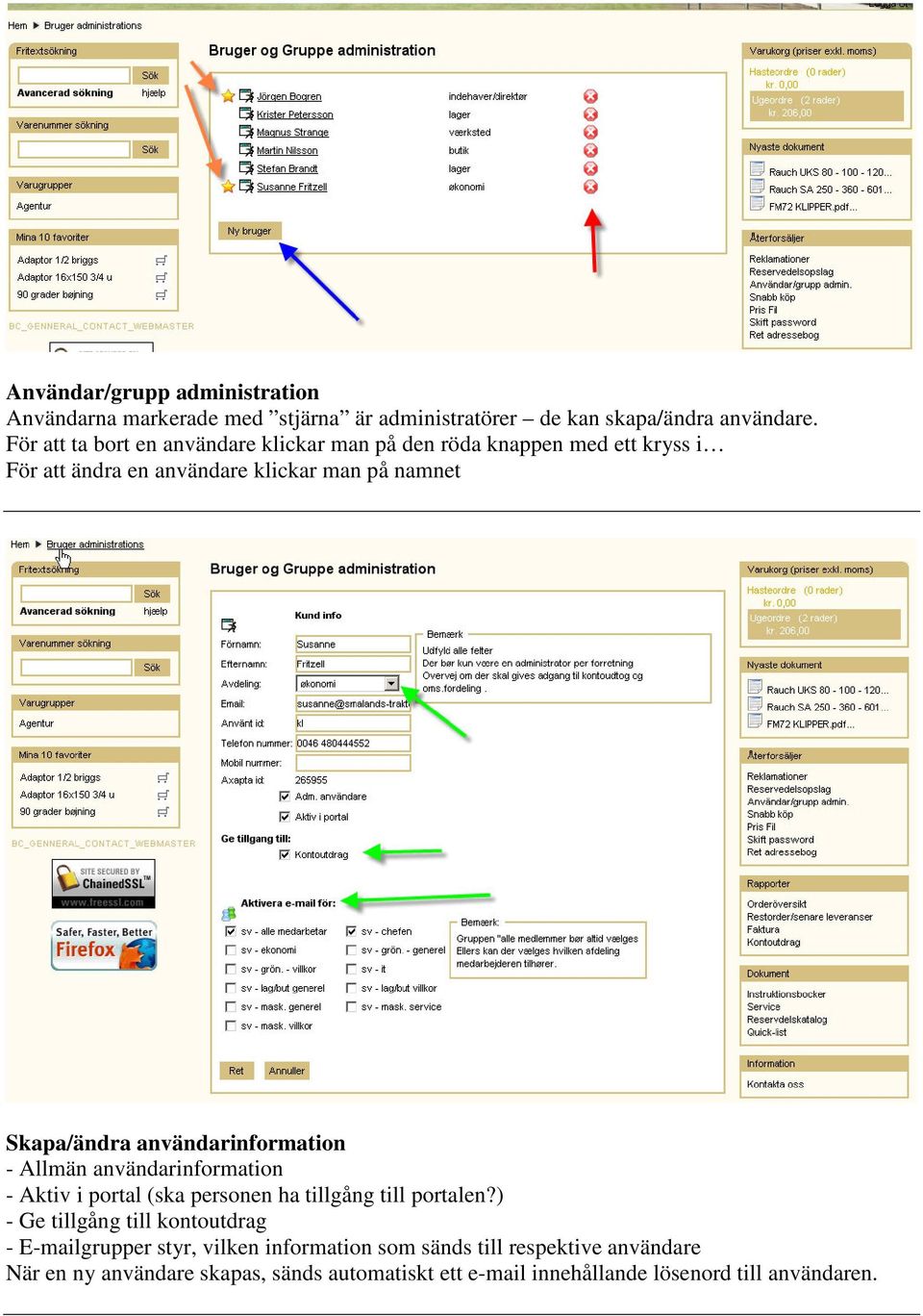 användarinformation - Allmän användarinformation - Aktiv i portal (ska personen ha tillgång till portalen?