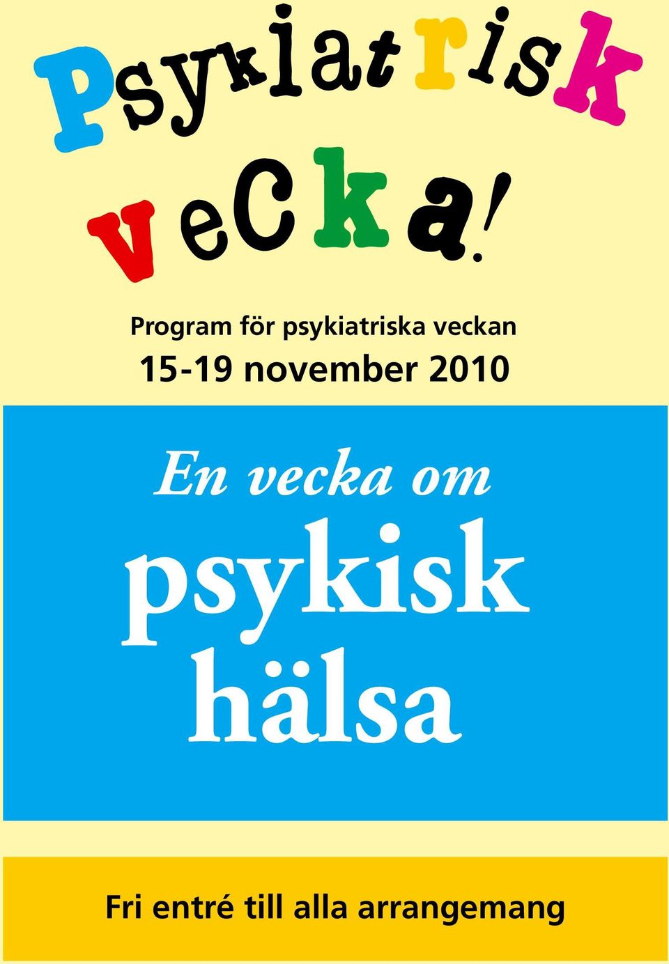 En vecka om psykisk hälsa