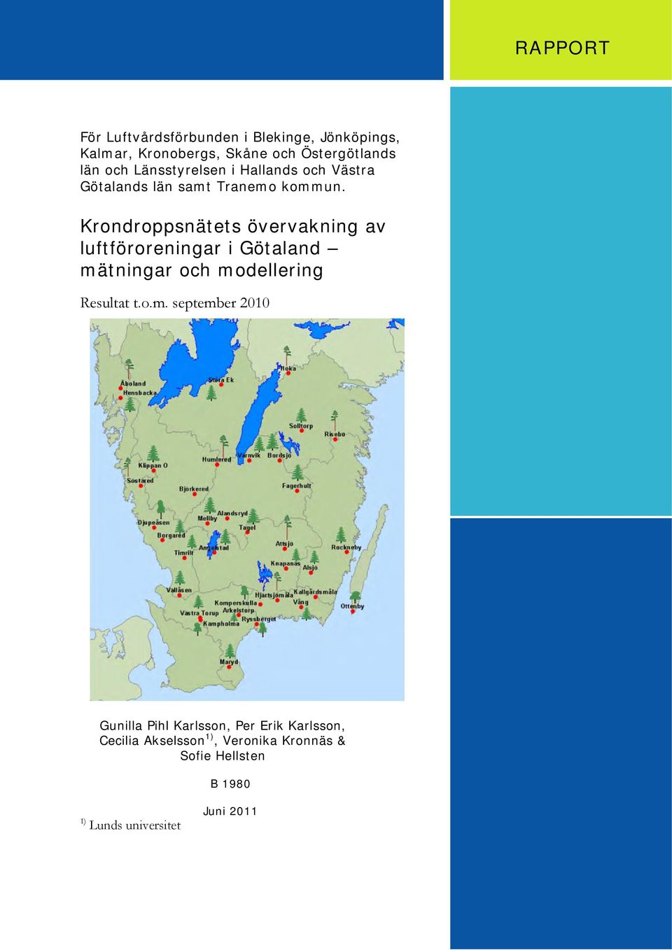 Krondroppsnätets övervakning av luftföroreningar i Götaland mä