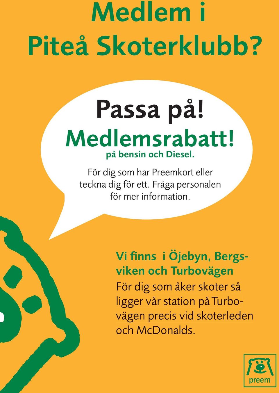 Fråga personalen för mer information.