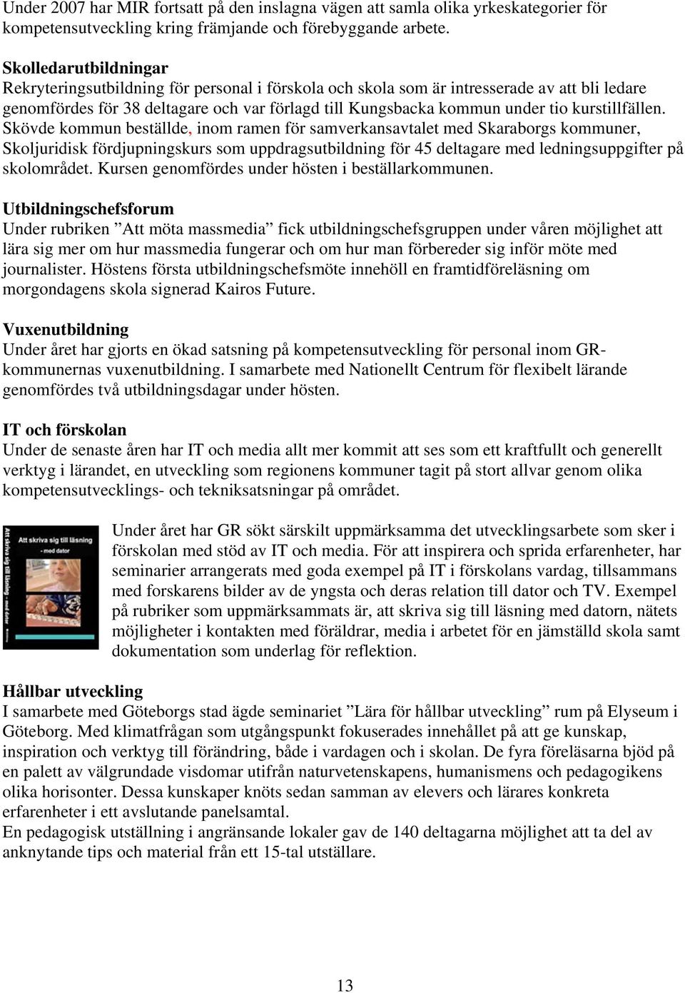 kurstillfällen.