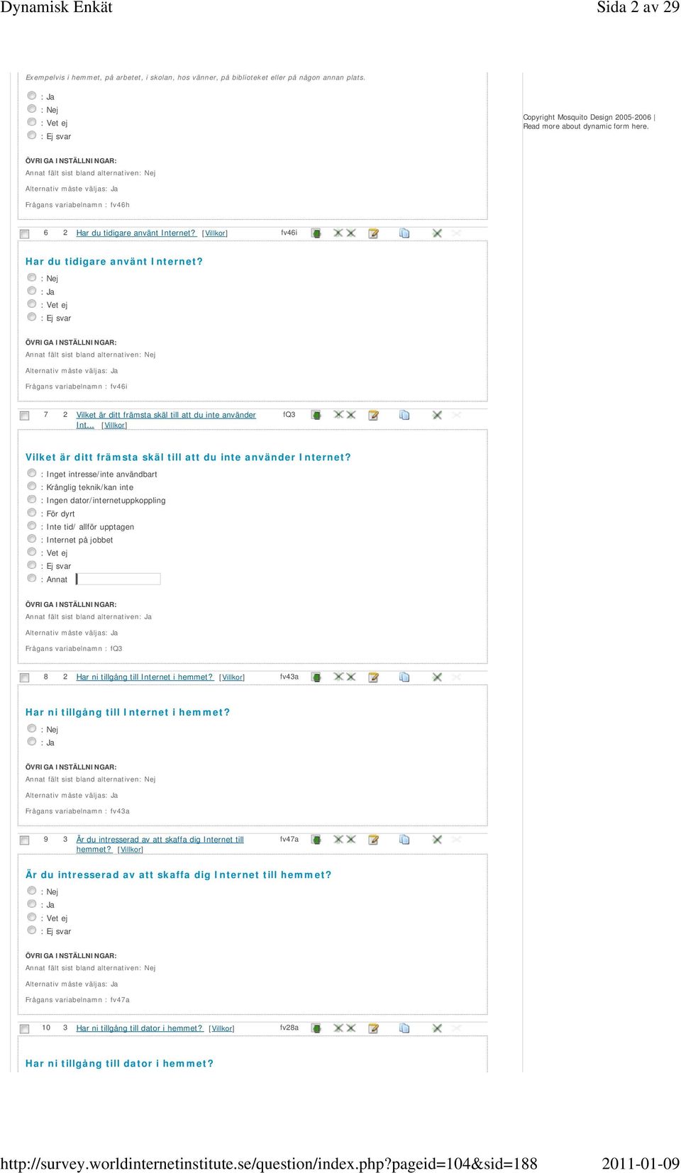 .. fq3 Vilket är ditt främsta skäl till att du inte använder Internet?