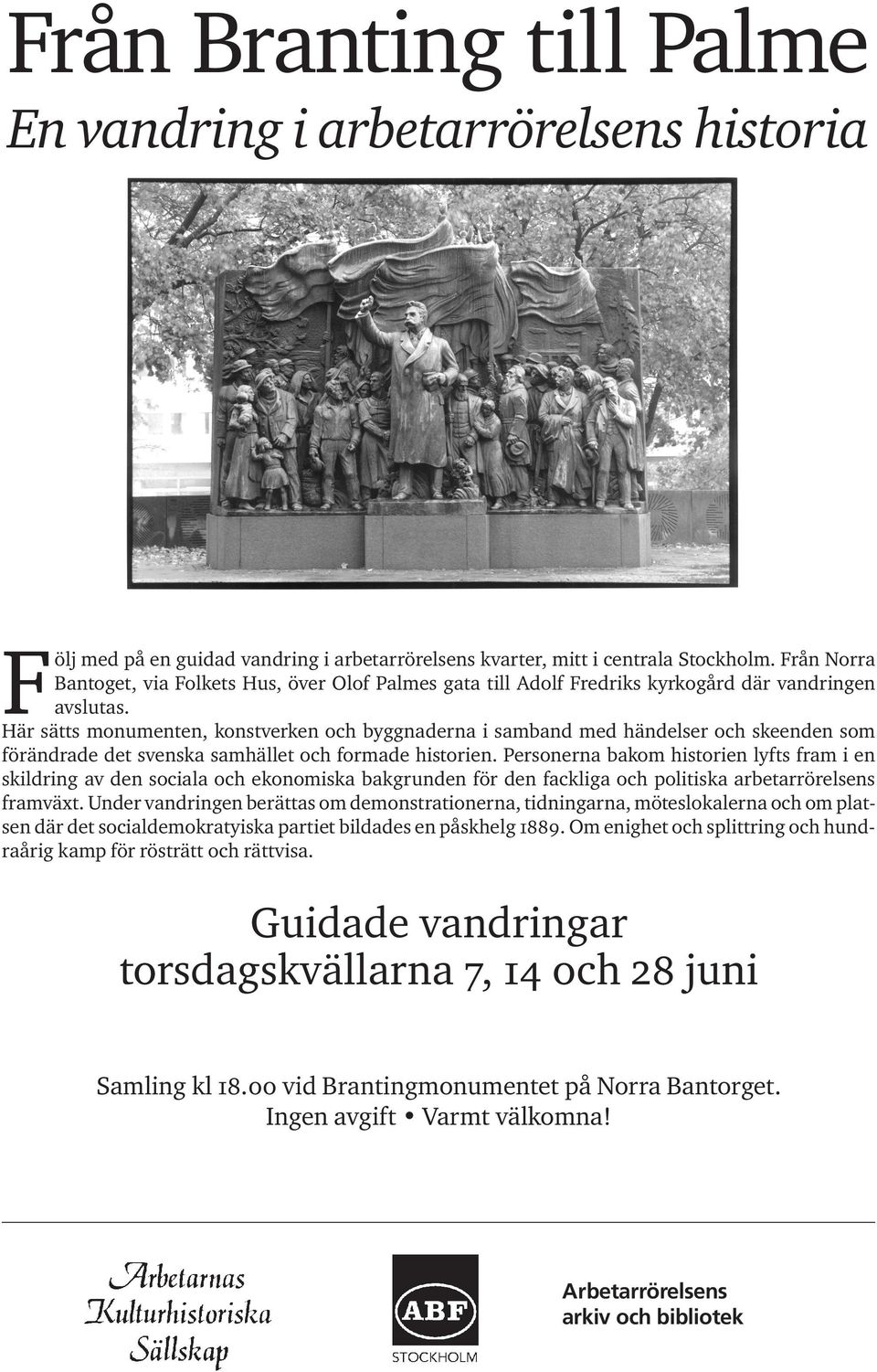 Här sätts monumenten, konstverken och byggnaderna i samband med händelser och skeenden som förändrade det svenska samhället och formade historien.