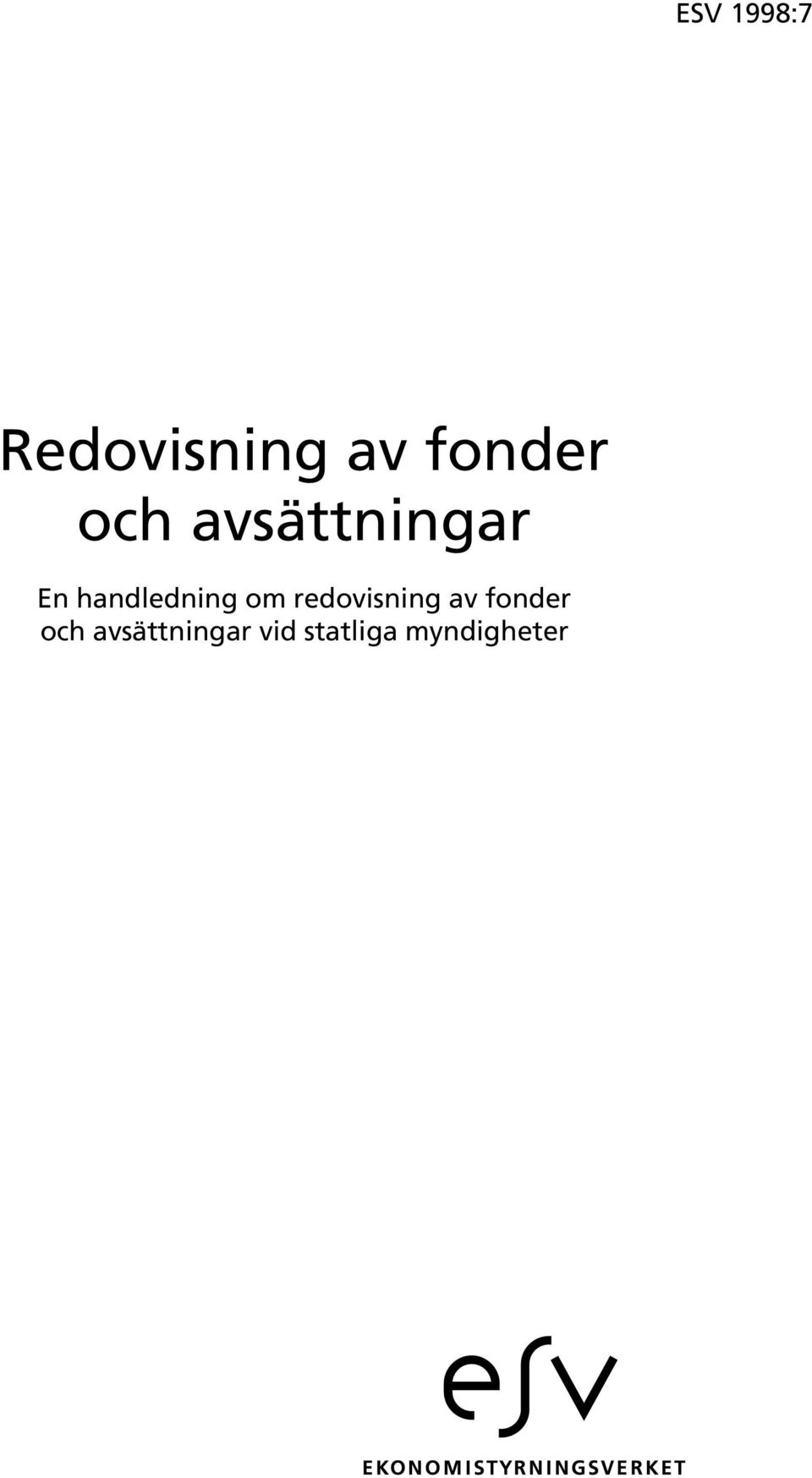 om redovisning av fonder och