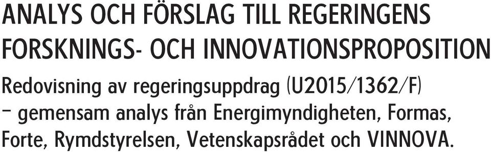 (U2015/1362/F) gemensam analys från Energimyndigheten,