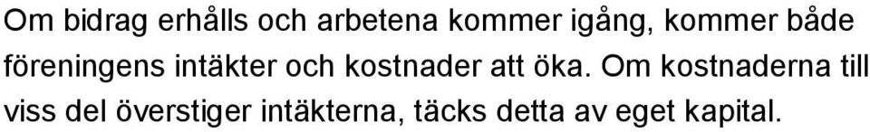 kostnader att öka.