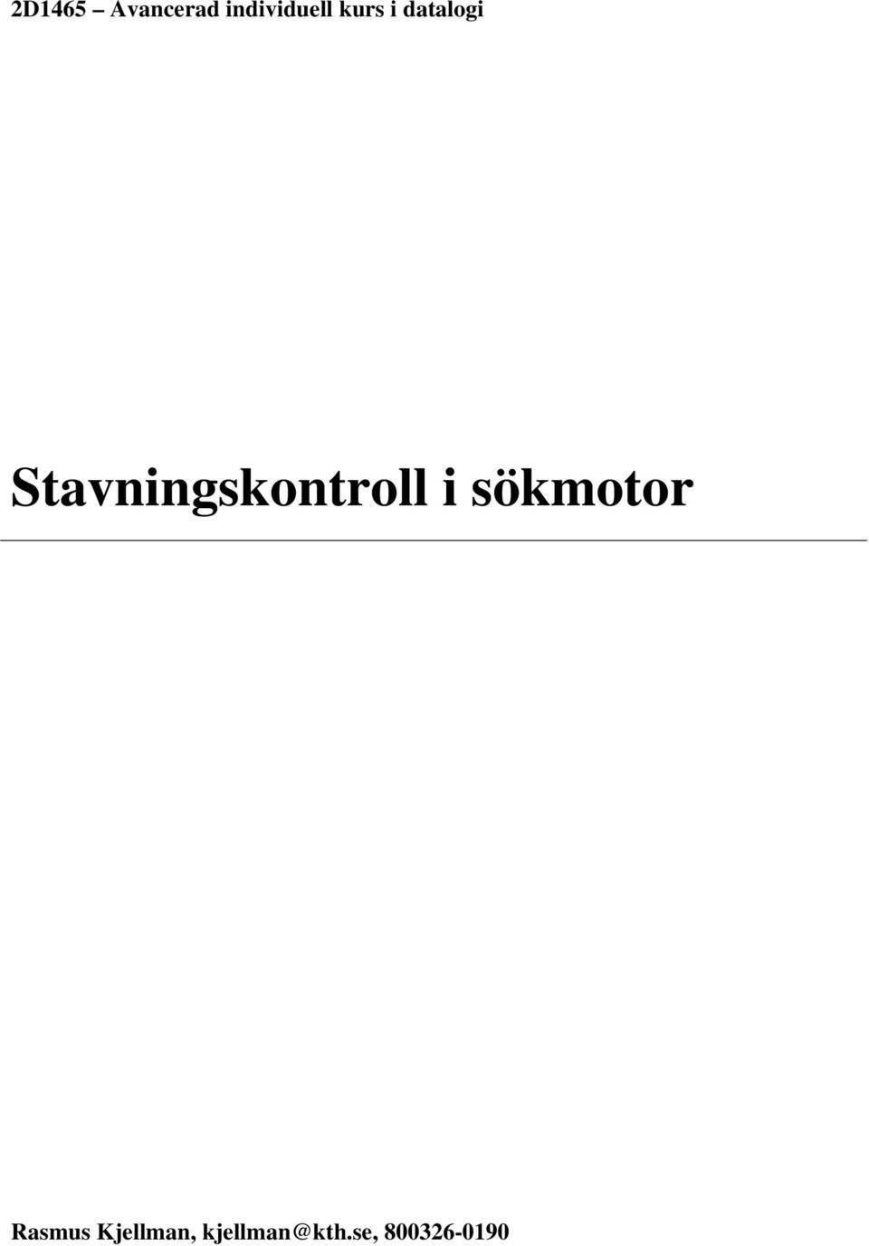 Stavningskontroll i sökmotor