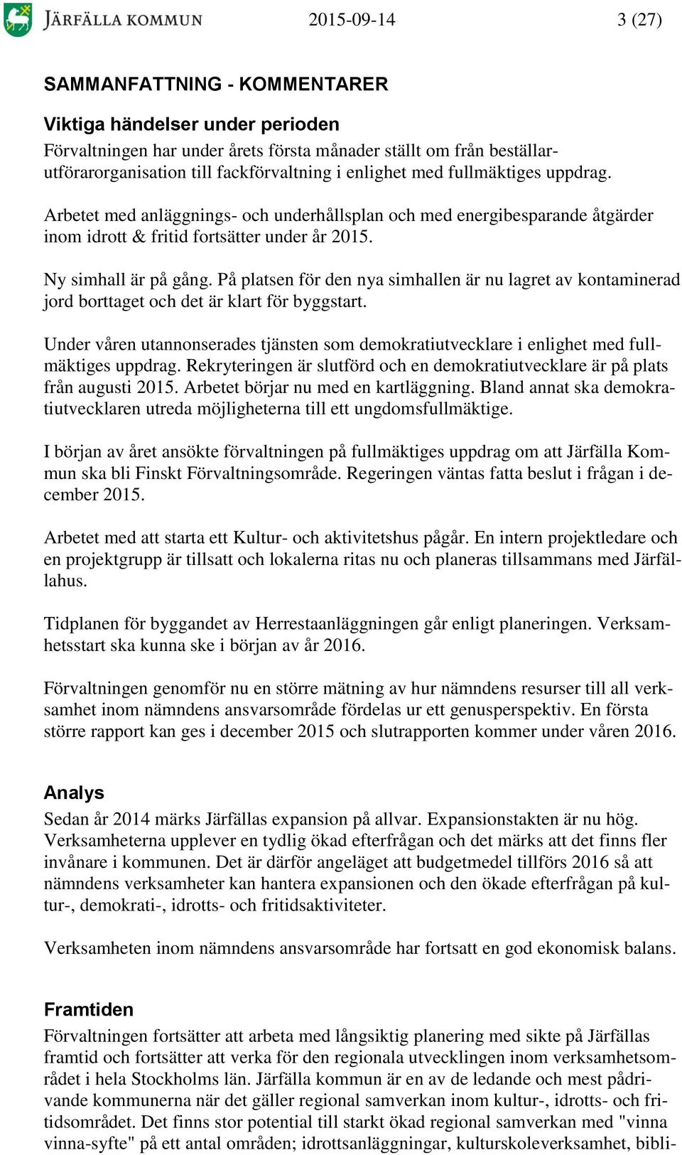 På platsen för den nya simhallen är nu lagret av kontaminerad jord borttaget och det är klart för byggstart.