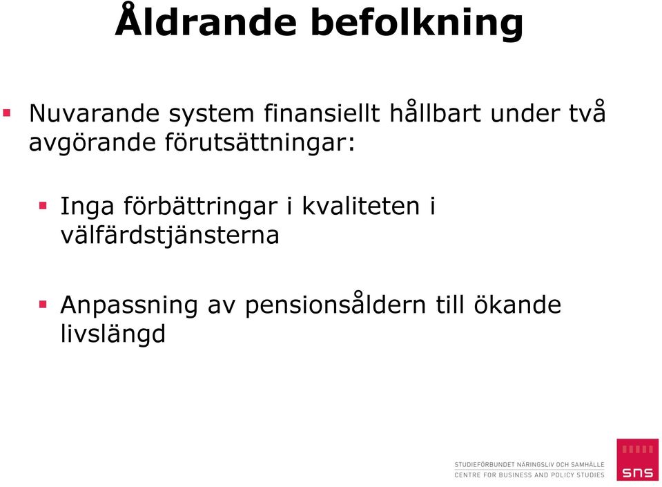 Inga förbättringar i kvaliteten i