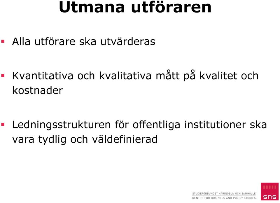 och kostnader Ledningsstrukturen för