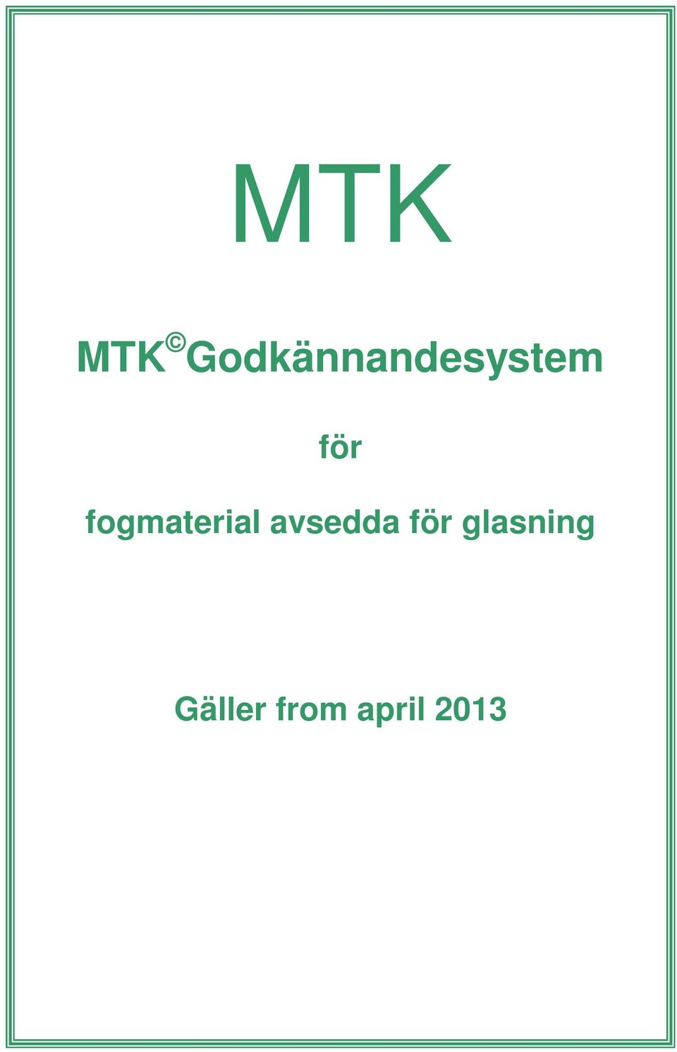 fogmaterial avsedda