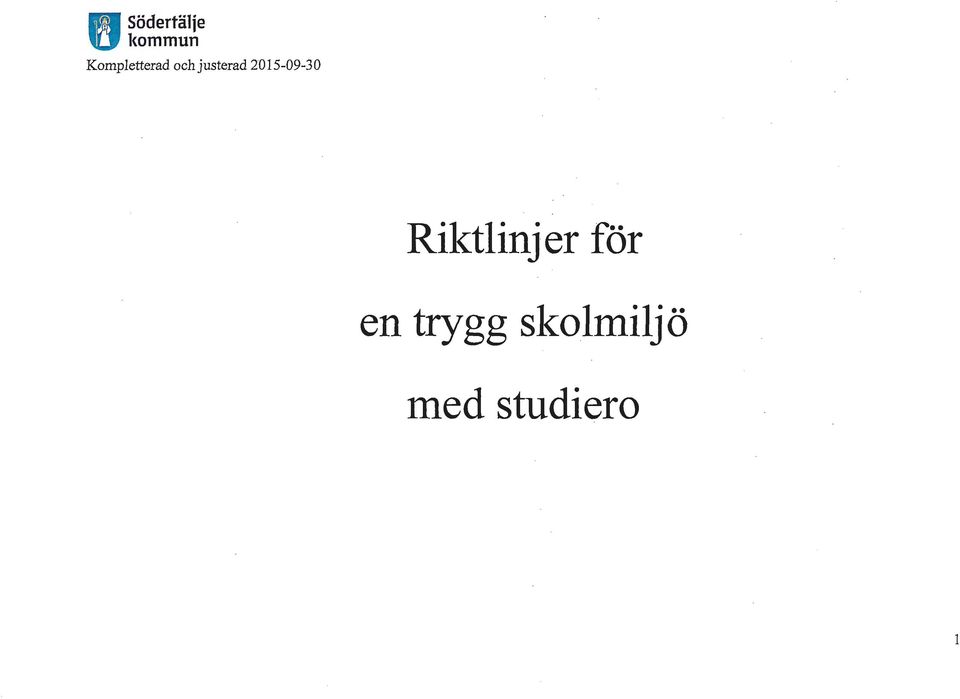 2015-09-30 Riktlinjer för