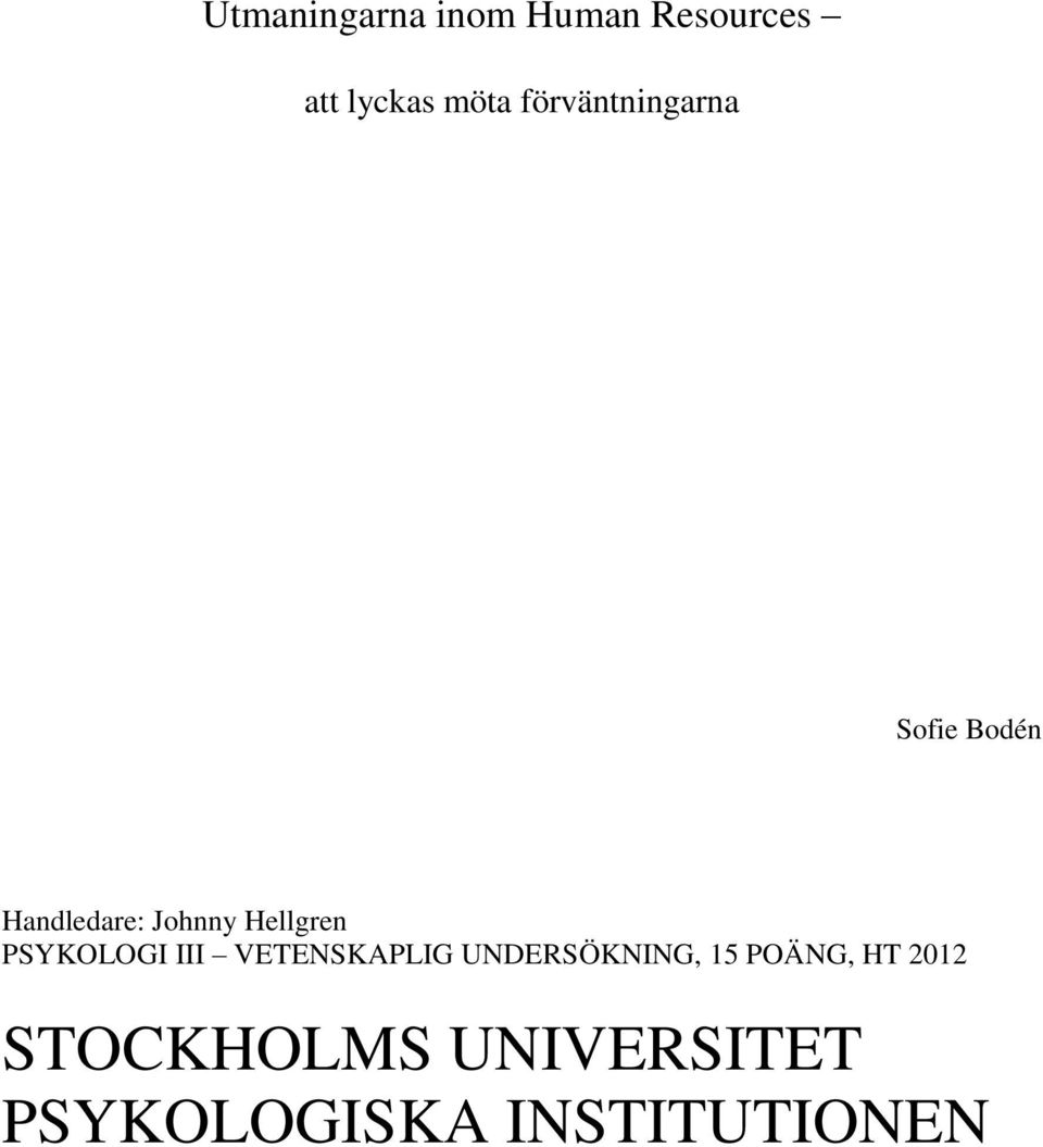 Hellgren PSYKOLOGI III VETENSKAPLIG UNDERSÖKNING, 15