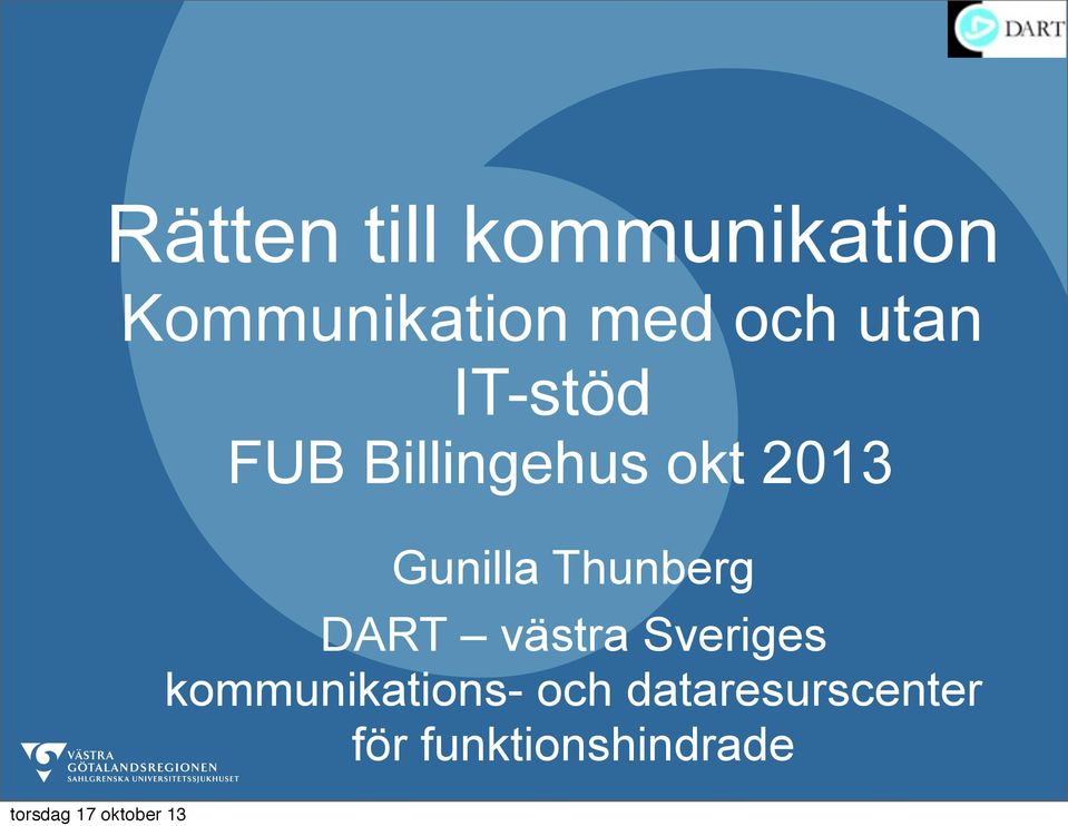 Gunilla Thunberg DART västra Sveriges