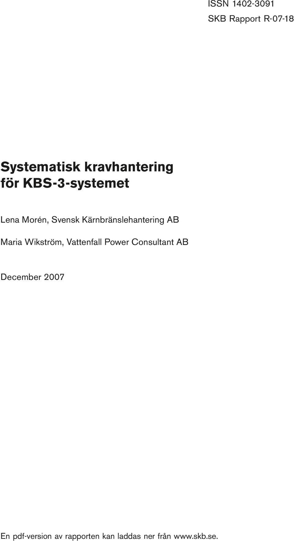 Kärnbränslehantering AB Maria Wikström, Vattenfall Power Consultant