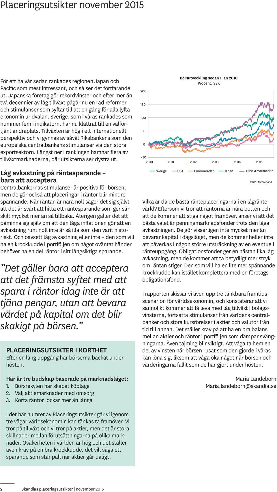 , som i våras rankades som nummer fem i indikatorn, har nu klättrat till en välförtjänt andraplats.