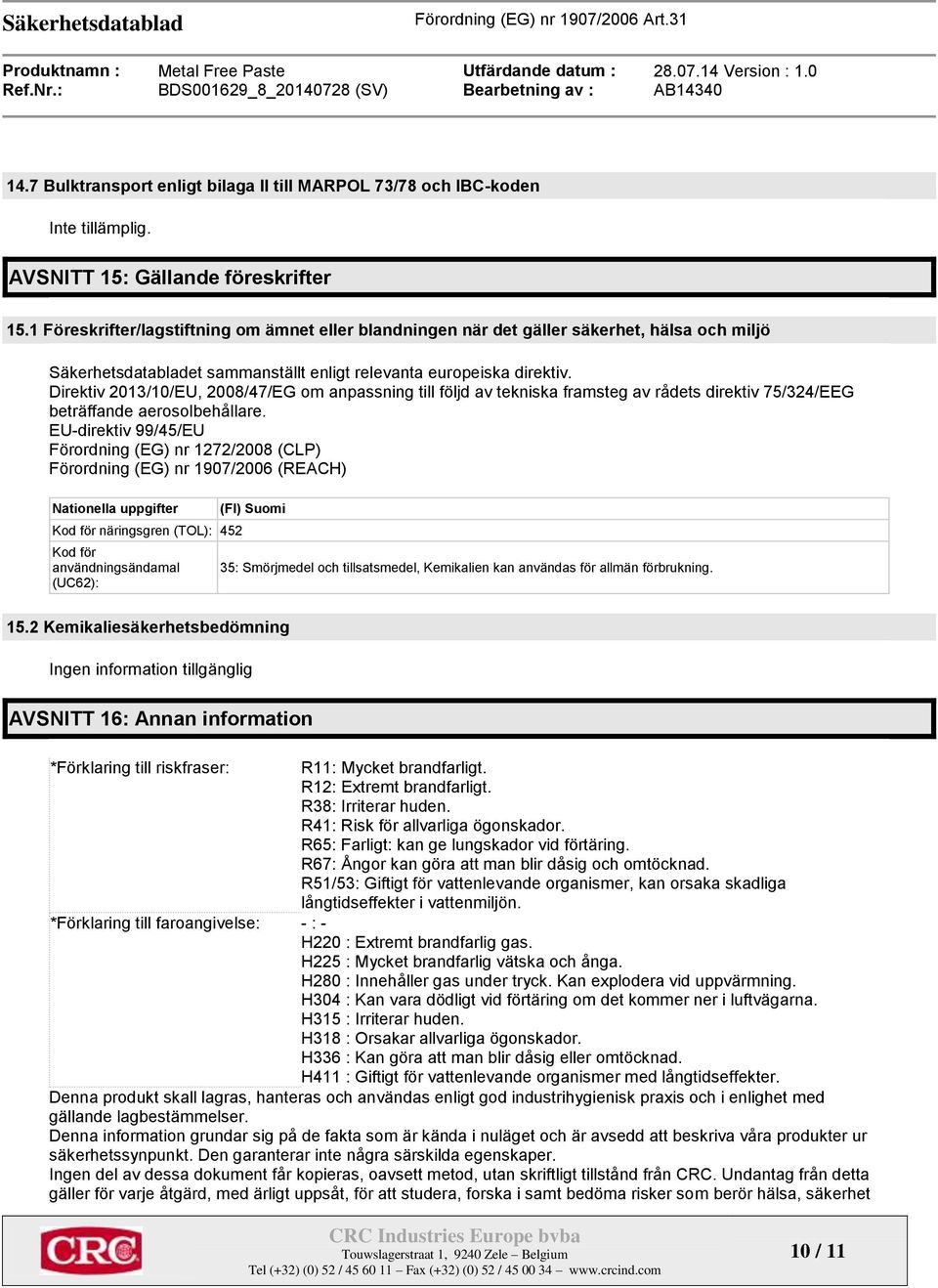 Direktiv 2013/10/EU, 2008/47/EG om anpassning till följd av tekniska framsteg av rådets direktiv 75/324/EEG beträffande aerosolbehållare.